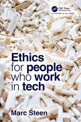 Ethics for People Who Work in Tech - STEEN, Marc - 9780367542436