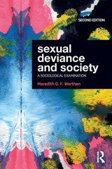 Sexual Deviance and Society - Meredith G. F. (The University of Oklahoma Worthen - 9780367544126