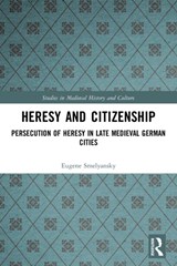 Heresy and Citizenship - Eugene Smelyansky - 9780367555573
