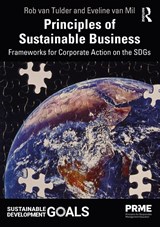 Principles of Sustainable Business - Rob van Tulder ; Eveline van Mil - 9780367565596