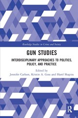 Gun Studies - Jennifer Carlson ; Kristin Goss ; Harel Shapira - 9780367582708