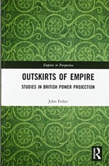 Outskirts of Empire - John Fisher - 9780367587017