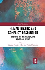 Human Rights and Conflict Resolution - CLAUDIA (PONTIFICAL CATHOLIC UNIVERSITY OF RIO DE JANEIRO,  Brazil) Fuentes Julio ; Paula (Pontifical Catholic University, Rio de Janeiro, Brazil) Drumond - 9780367593964