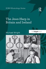 The Jews-Harp in Britain and Ireland - Michael Wright - 9780367597498