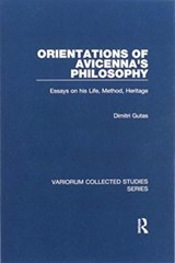 Orientations of Avicenna's Philosophy - Dimitri Gutas - 9780367600006