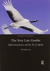 The Very Late Goethe - Charlotte Lee - 9780367601911