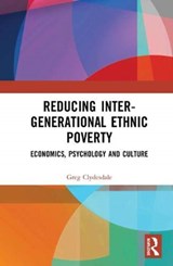 Reducing Inter-generational Ethnic Poverty - Greg Clydesdale - 9780367616298