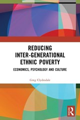 Reducing Inter-generational Ethnic Poverty - Greg Clydesdale - 9780367616304