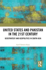 United States and Pakistan in the 21st Century - SYED TAHSEEN (ALIGARH MUSLIM UNIVERSITY,  India) Raza - 9780367618964