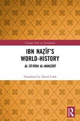 Ibn Nazif's World-History - David Cook - 9780367623586