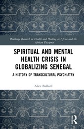 Spiritual and Mental Health Crisis in Globalizing Senegal