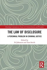 The Law of Disclosure - Ed (Associate Professor Johnston ; Tom Smith - 9780367638429