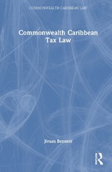 Commonwealth Caribbean Tax Law - Jivaan Bennett - 9780367642396
