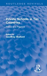 Private Schools in Ten Countries - GEOFFREY (UNIVERSITY OF OXFORD,  UK) Walford - 9780367647377