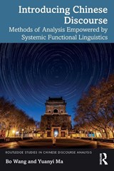 Introducing Chinese Discourse - Bo Wang ; Yuanyi Ma - 9780367649821