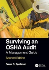 Surviving an OSHA Audit - SPELLMAN,  Frank R. (Spellman Environmental Consultants, Norfolk, Virginia, USA) - 9780367650773
