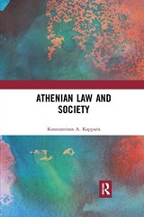 Athenian Law and Society - Konstantinos A. Kapparis - 9780367664954