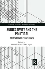 Subjectivity and the Political - Gavin Rae ; Emma Ingala - 9780367667450