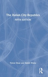 The Italian City-Republics - Trevor Dean ; Daniel Waley - 9780367673260