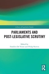 Parliaments and Post-Legislative Scrutiny - FRANKLIN DE VRIEZE ; PHILIP (UNIVERSITY OF HULL,  UK) Norton - 9780367677596