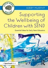 Supporting the Wellbeing of Children with SEND - Kerry Murphy - 9780367686352