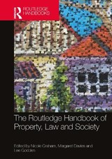 The Routledge Handbook of Property, Law and Society - Nicole Graham ; Margaret Davies ; Lee Godden - 9780367689186