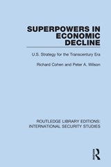 Superpowers in Economic Decline - Richard Cohen ; Peter A. Wilson - 9780367711665