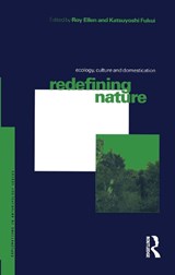Redefining Nature - Roy Ellen ; Katsuyoshi Fukui - 9780367719180