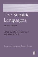 The Semitic Languages - John (The University of Texas at Austin Huehnergard ; Na’ama (The University of Texas at Austin Pat-El - 9780367731564
