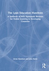 The Lean Education Manifesto - ARRAN HAMILTON ; JOHN (UNIVERSITY OF MELBOURNE,  Australia) Hattie - 9780367762971