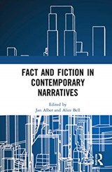 Fact and Fiction in Contemporary Narratives - Jan Alber ; Alice Bell - 9780367764937
