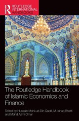 The Routledge Handbook of Islamic Economics and Finance - Hussain Mohi-ud-Din (Minhaj University Qadri ; M. Ishaq (La Trobe University Bhatti ; Mohd Azmi Omar - 9780367767754