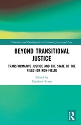 Beyond Transitional Justice - Matthew Evans - 9780367770242