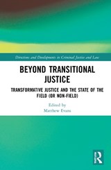 Beyond Transitional Justice - Matthew Evans - 9780367770259