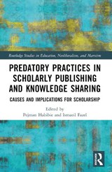 Predatory Practices in Scholarly Publishing and Knowledge Sharing - Pejman (Western University Habibie ; Ismaeil (Simon Fraser University Fazel - 9780367773038