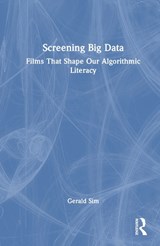 Screening Big Data - GERALD (FLORIDA ATLANTIC UNIVERSITY,  USA) Sim - 9780367774028