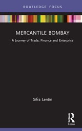 Mercantile Bombay - SIFRA (GATEWAY HOUSE,  India) Lentin - 9780367774189