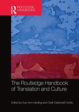 The Routledge Handbook of Translation and Culture - Sue-Ann Harding ; Ovidi Carbonell Cortes - 9780367783952