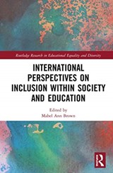 International Perspectives on Inclusion within Society and Education - Mabel Ann Brown - 9780367859718