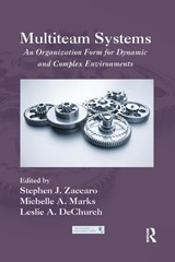 Multiteam Systems - Stephen J. (George Mason University Zaccaro ; Michelle A. (George Mason University Marks ; Leslie (University of Central Florida DeChurch - 9780367865795