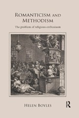 Romanticism and Methodism - Helen Boyles - 9780367882143