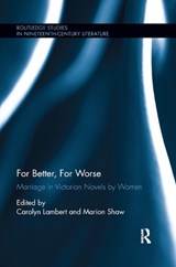 For Better, For Worse - CAROLYN (UNIVERSITY OF BRIGHTON,  UK) Lambert ; Marion Shaw - 9780367886042