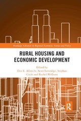 Rural Housing and Economic Development - DON E. (WESTERN RURAL DEVELOPMENT CENTER,  Utah State University, USA) Albrecht ; Scott Loveridge ; Stephan Goetz ; Rachel Welborn - 9780367888770