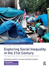 Exploring Social Inequality in the 21st Century - Jennifer Jarman ; Paul Lambert - 9780367890858