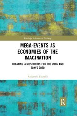 Mega-Events as Economies of the Imagination - RODANTHI (UNIVERSITY OF LEEDS,  UK) Tzanelli - 9780367890872