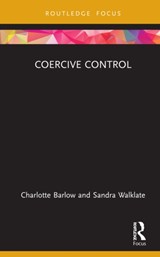 Coercive Control - Charlotte Barlow ; Sandra Walklate - 9780367894269