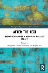 After the Text - Liz James ; Oliver Nicholson ; Roger Scott - 9780367898861
