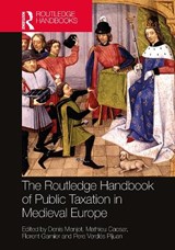 The Routledge Handbook of Public Taxation in Medieval Europe - Denis Menjot ; Mathieu Caesar ; Florent Garnier - 9780367903367