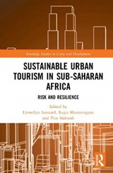 Sustainable Urban Tourism in Sub-Saharan Africa - Llewellyn Leonard ; Regis Musavengane ; Pius (University of Ghana) Siakwah - 9780367904142