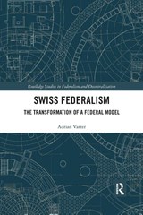 Swiss Federalism - Adrian (Universitat Bern Vatter - 9780367904265